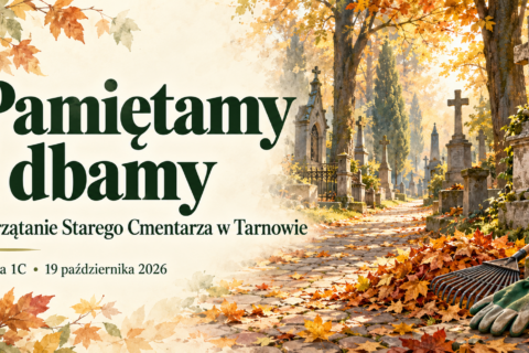Pamiętamy i dbamy na Starym Cmentarzu